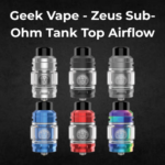 Geek Vape - Zeus Sub-Ohm Tank Top Airflow